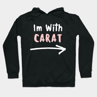 Im With CARAT! Hoodie